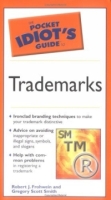 Pocket Idiot's Guide to Trademarks (The Pocket Idiot's Guide) артикул 2143c.